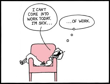 Im so sick of work